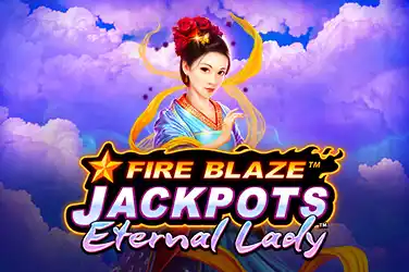 Fire Blaze: Eternal Lady